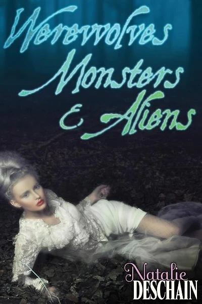 Werewolves, Monsters, and Aliens: Paranormal Erotic Novella 3-Pack