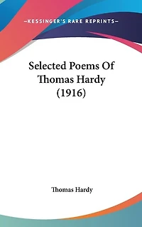 Selected Poems Of Thomas Hardy (1916)