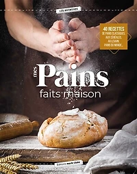 Pains faits maison: baguette aux graines, pain sportif, fougasse, babka...