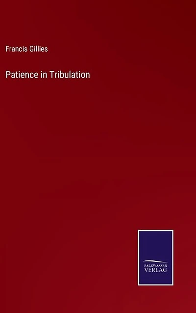 Patience in Tribulation