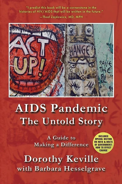AIDS Pandemic - The Untold Story: A Guide to Making a Difference
