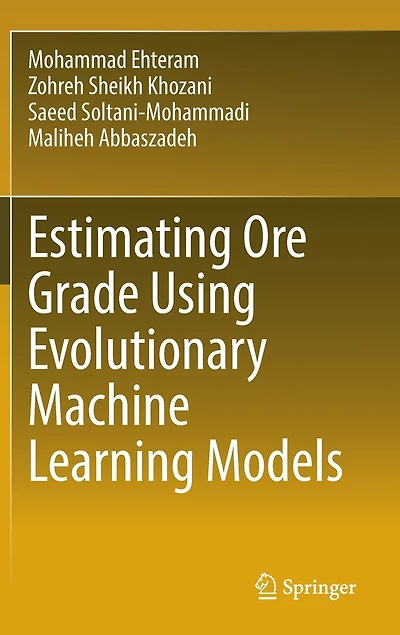 Estimating Ore Grade Using Evolutionary Machine Learning Models