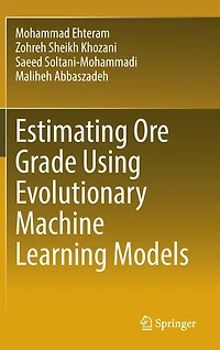 Estimating Ore Grade Using Evolutionary Machine Learning Models