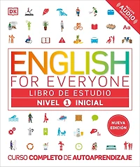 English for Everyone Nivel 1 Inicial: Libro de estudio: Edición en español