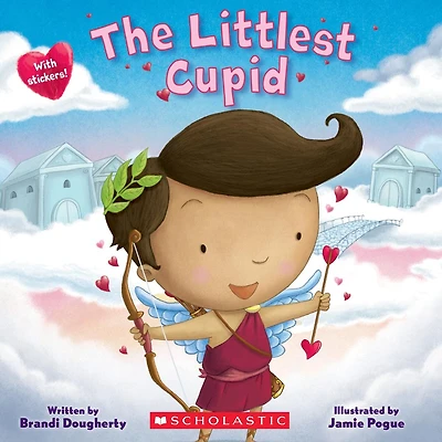 The Littlest Cupid: A Kindergarten and Preschool Valentine's Day Book