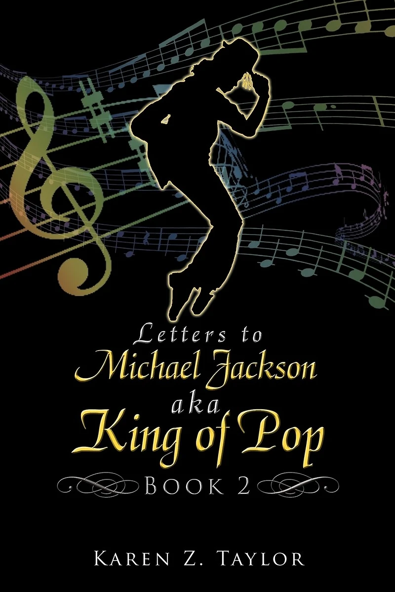 Letters To Michael Jackson Aka King Of Pop: Book 2