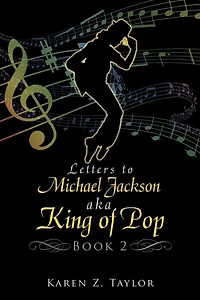 Letters To Michael Jackson Aka King Of Pop: Book 2