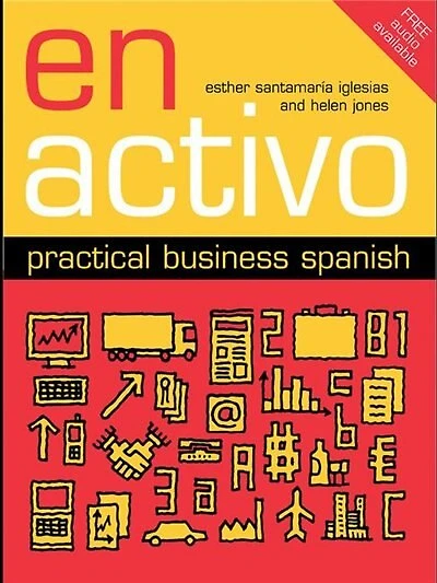 En Activo: Practical Business Spanish