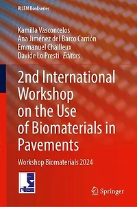 2nd International Workshop on the Use of Biomaterials Pavements: 2024