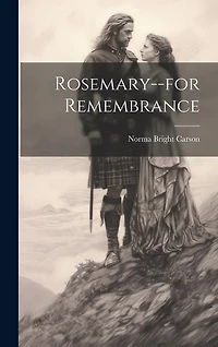 Rosemary--for Remembrance