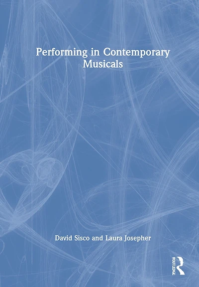 Performing Contemporary Musicals