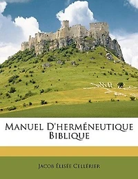 Manuel D'herméneutique Biblique