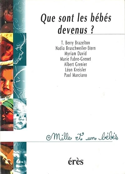 Que sont les bébés devenus ?