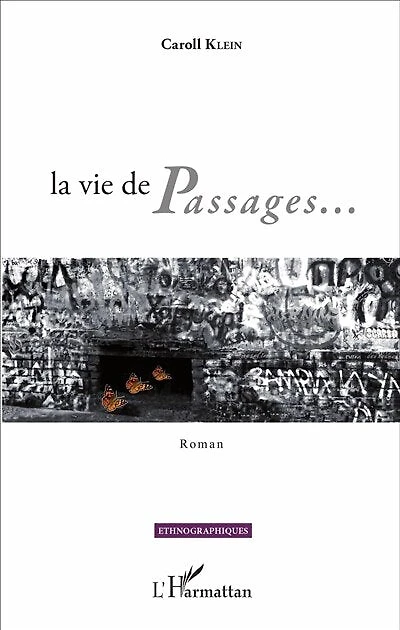 La Vie De Passages...