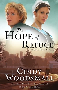 the Hope of Refuge: Book 1 Ada's House Amish Romance Series
