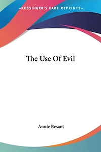 The Use Of Evil
