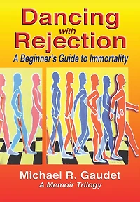 Dancing with Rejection: A Beginner's Guide to Immortality