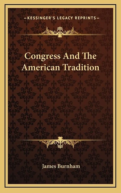 Congress And The American Tradition