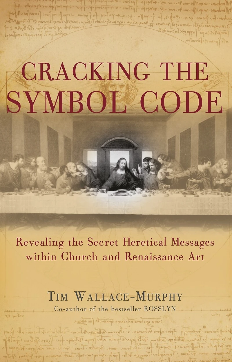 Cracking The Symbol Code: Heretical Message within Church and Renaissance Art