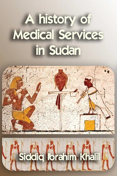 A history of medical services in Sudan