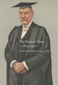 The Benson Diary: I: 1885-1906; II: 1907-1925