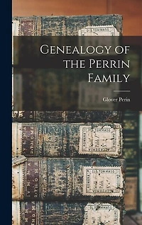 Genealogy of the Perrin Family