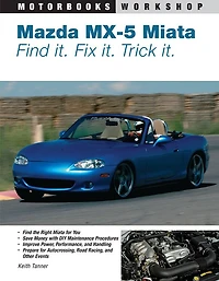 Mazda MX-5 Miata: Find It. Fix Trick