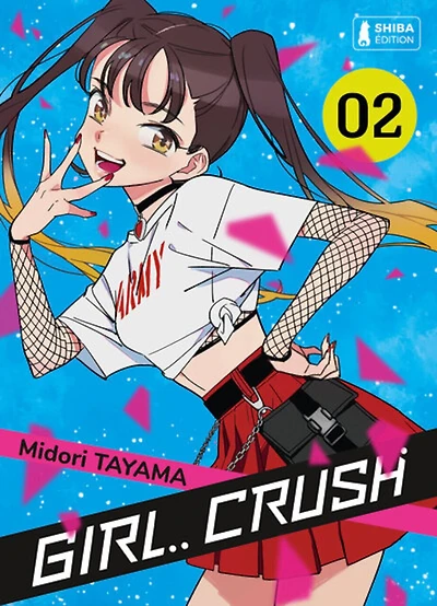 Girl... crush, t. 02