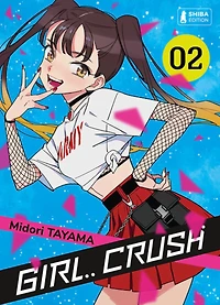 Girl... crush, t. 02