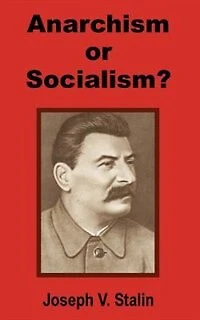Anarchism Or Socialism?