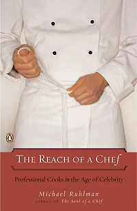 the Reach of a Chef: Professional Cooks Age Celebrity