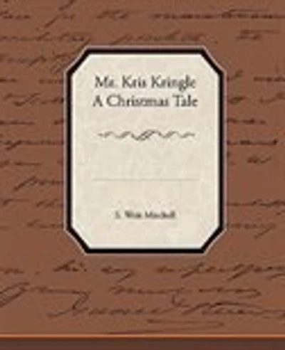 Mr. Kris Kringle a Christmas Tale