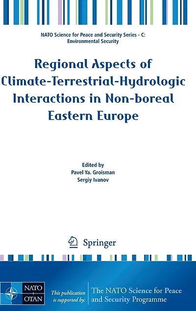 Regional Aspects of Climate-Terrestrial-Hydrologic Interactions Non-boreal Eastern Europe