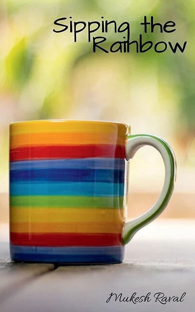 Sipping the Rainbow