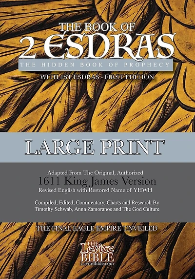 2nd Esdras: The Hidden Book of Prophecy: With 1st Esdras