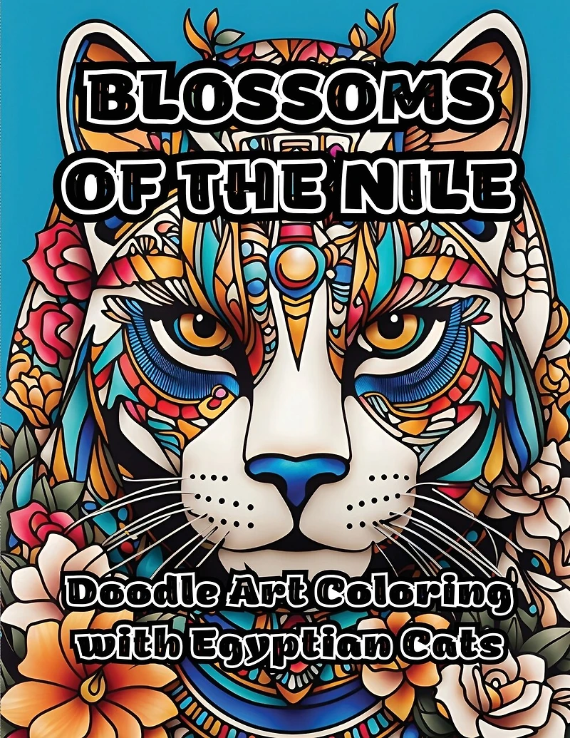 Blossoms of the Nile: Doodle Art Coloring with Egyptian Cats