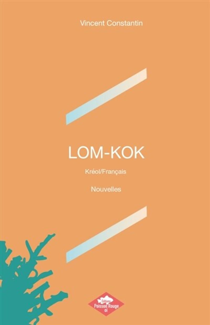 LOM-KOK: Kréol/Français