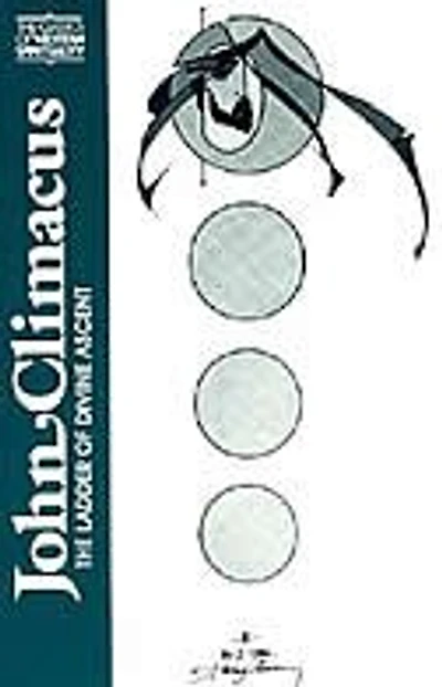 John Climacus: The Ladder Of Divine Ascent (the Classics Of Western Spirituality)
