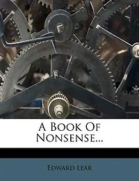 A Book Of Nonsense...