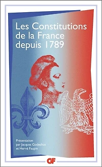 Les Constitutions de la France depuis 1789