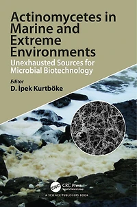 Actinomycetes Marine and Extreme Environments: Unexhausted Sources for Microbial Biotechnology