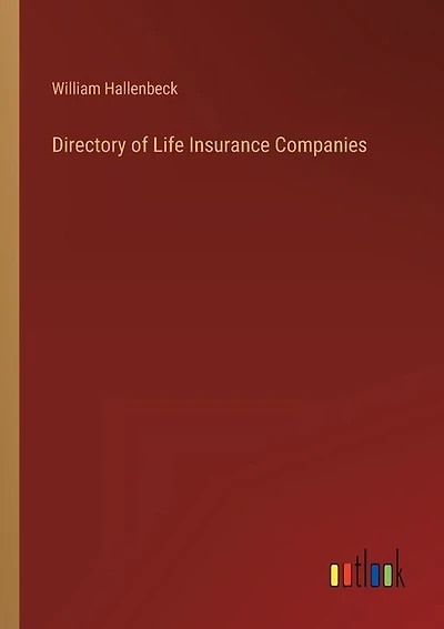 Directory of Life Insurance Companies