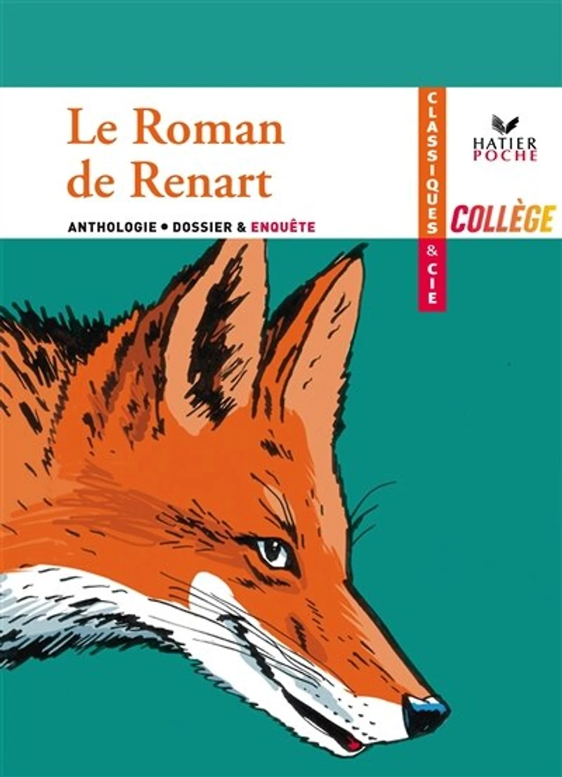 Le roman de Renart: anthologie