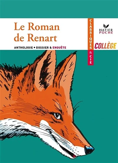 Le roman de Renart: anthologie