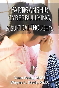 Partisanship, Cyberbullying, & Suicidal Thoughts