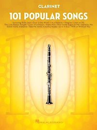 101 Popular Songs for Clarinet: Clarinet