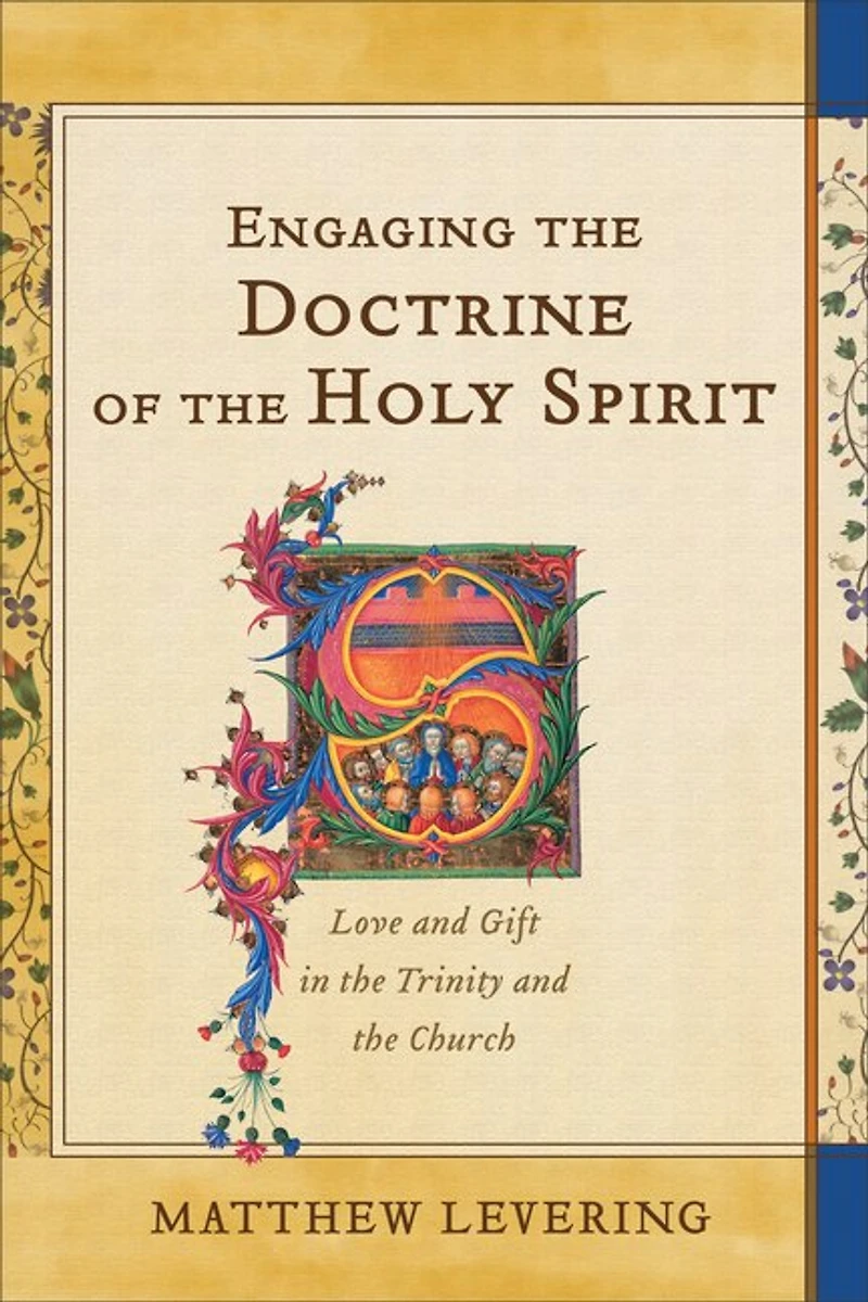 Engaging the Doctrine of Holy Spirit: Love and Gift Trinity Church