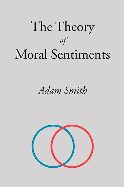 The Theory of Moral Sentiments