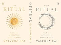 Ritual: Daily Practices for Wellness, Beauty & Bliss