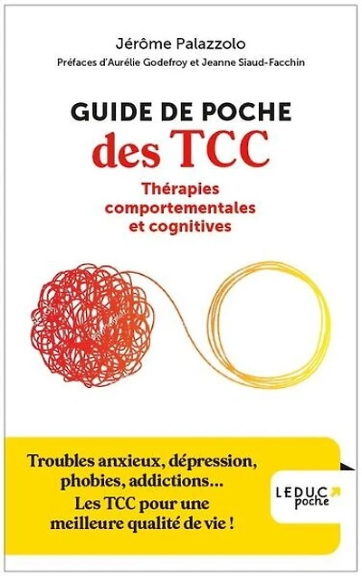 Guide de poche des TCC: thérapies comportementales et cognitives